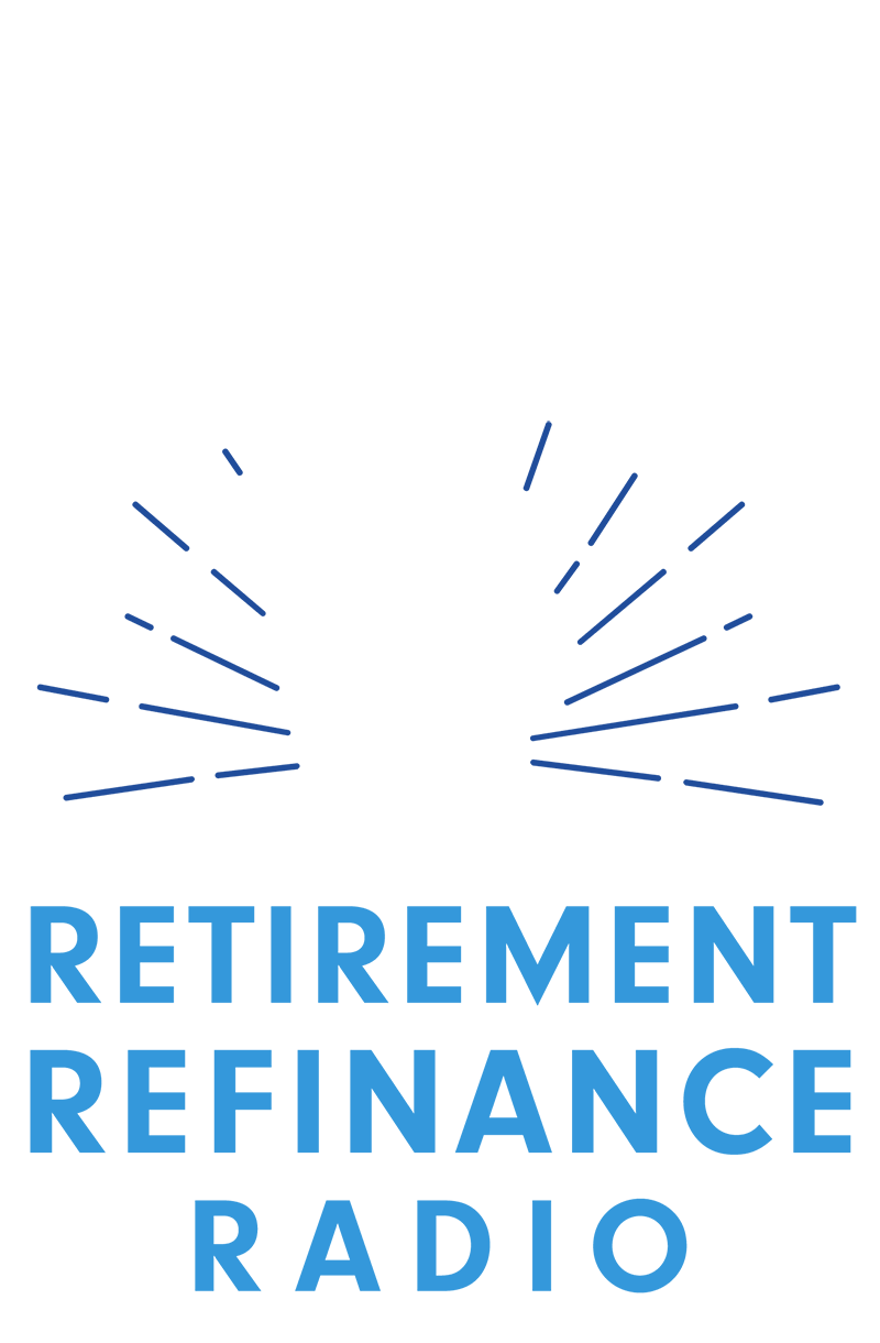 Retirement Refinance Radio